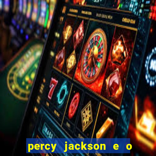 percy jackson e o mar de monstros filme drive